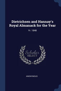 Dietrichsen and Hannay's Royal Almanack for the Year