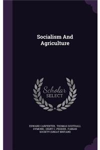 Socialism and Agriculture