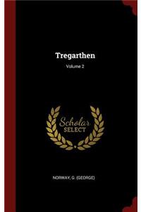 Tregarthen; Volume 2