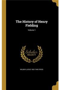 The History of Henry Fielding; Volume 1