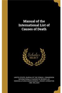 Manual of the International List of Causes of Death