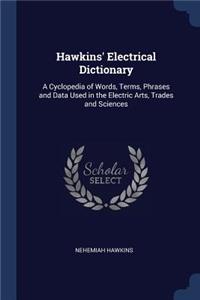 Hawkins' Electrical Dictionary