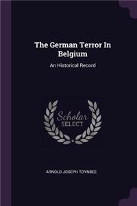 The German Terror In Belgium