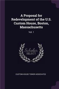 Proposal for Redevelopment of the U.S. Custom House, Boston, Massachusetts