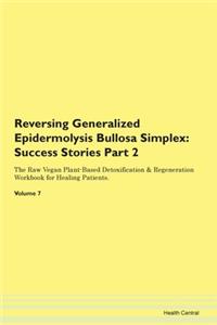 Reversing Generalized Epidermolysis Bull