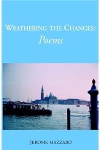 Weathering the Changes