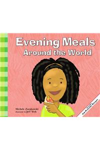 Evening Meals Around the World