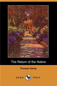 The Return of the Native (Dodo Press)