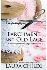 Parchment and Old Lace