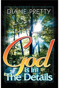 God Is in the Details