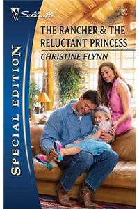 The Rancher & the Reluctant Princess