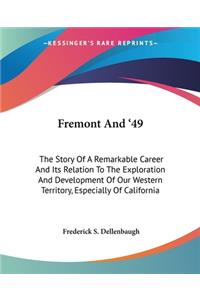 Fremont And '49