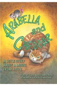 Arabella and Cheddar