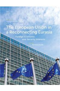 The European Union in a Reconnecting Eurasia