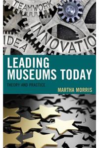 Leading Museums Today
