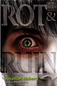 Rot & Ruin