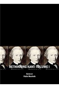 Rethinking Kant