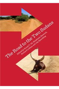 The Road to the Two Sudans