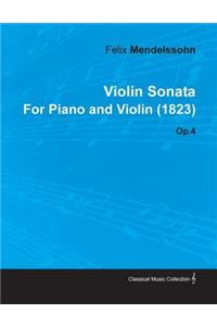 Violin Sonata by Felix Mendelssohn for Piano and Violin (1823) Op.4