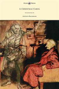 Christmas Carol - Illustrated by Arthur Rackham