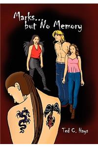 Marks But No Memory