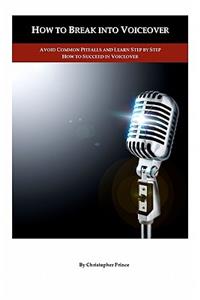 How to Break into Voiceover