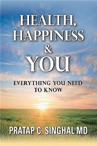 Health, Happiness and YOU