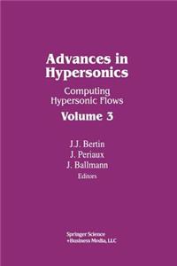 Advances in Hypersonics