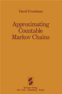 Approximating Countable Markov Chains