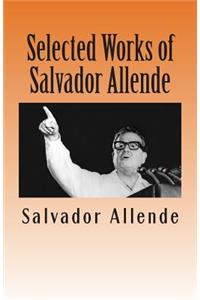 Selected Works of Salvador Allende