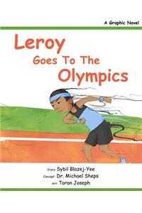 Leroy goes to the Olympics