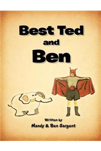 Best Ted and Ben