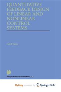 Quantitative Feedback Design of Linear and Nonlinear Control Systems