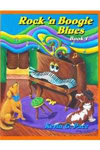 Rock 'n Boogie Blues Book 1