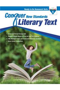 Conquer New Standards Literary Text (Grade 5) Workbook