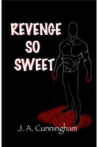 Revenge So Sweet