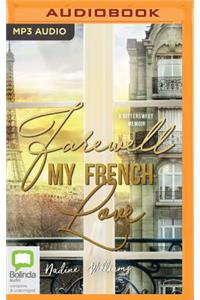 Farewell My French Love