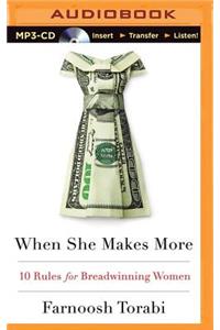 When She Makes More