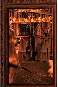 Grenzwall der Erotik