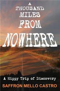 A Thousand Miles from Nowhere
