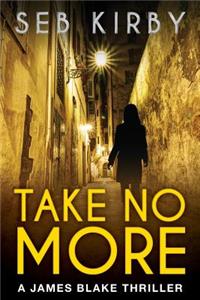 Take No More (The murder mystery thriller)