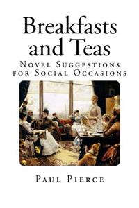 Breakfasts and Teas