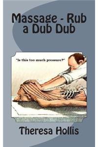 Massage - Rub a Dub Dub