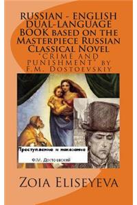 RUSSIAN - ENGLISH DUAL-LANGUAGE BOOK based on the Masterpiece Russian Classical Novel
