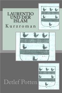 Laurentio und der Islam