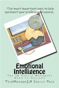 Emotional Intelligence: The Essential Skills