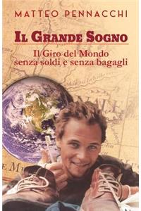 Il Grande Sogno