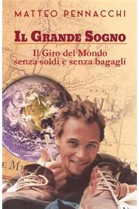 Il Grande Sogno