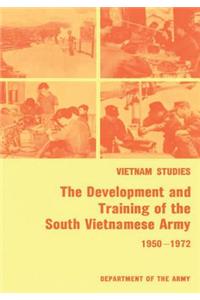 Development and Training of the South Vietnamese Army, 1950-1972