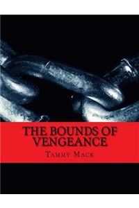 The Bounds of Vengeance